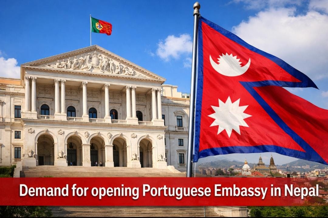 नेपालमा पोर्चुगलको स्थायी दूतावास स्थापना गर्न माग